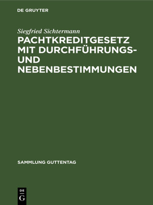 cover image of Pachtkreditgesetz mit Durchführungs- und Nebenbestimmungen